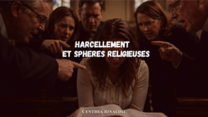 Le harcèlement moral : un délit présent dans les sphères religieuses ? 